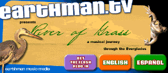River of Grass from Earthman.tv